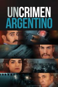 Un crimen argentino 고화질(FHD) 다시보기