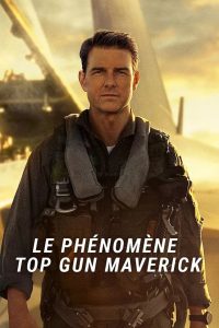 Top Gun Maverick : Le phénomène 고화질(FHD) 다시보기