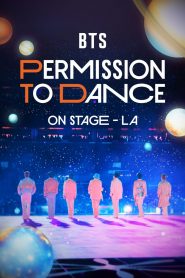 BTS: PERMISSION TO DANCE 온 스테이지 – LA 고화질(FHD) 다시보기