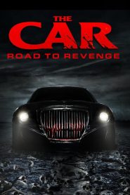 The Car: Road to Revenge 고화질(FHD) 다시보기