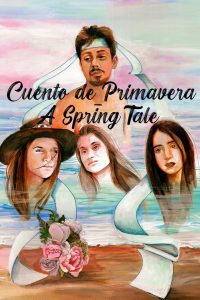 Cuento de Primavera-A Spring Tale 고화질(FHD) 다시보기