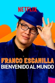 Franco Escamilla: bienvenido al mundo 고화질(FHD) 다시보기