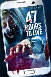 47 Hours to Live 고화질(FHD) 다시보기