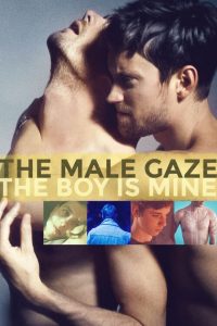The Male Gaze: The Boy Is Mine 고화질(FHD) 다시보기