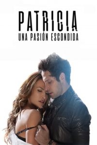 Patricia, Una Pasión Escondida 고화질(FHD) 다시보기